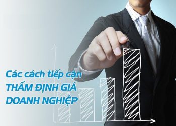 Quy trình thẩm định giá trị doanh nghiệp