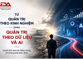 Từ quản trị theo kinh nghiệm sang quản trị theo dữ liệu và AI